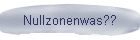 Nullzonenwas?
